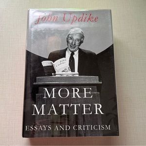 Book: John Updike, More Matter. First Editiona 1999